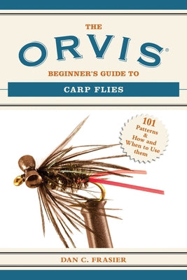 Orvis Beginner's Guide to Carp Flies -  Softcover